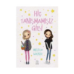 Hiç Tanışmamışız Gibi - Melissa Walker