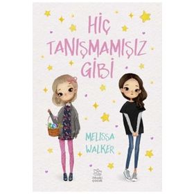 Hiç Tanışmamışız Gibi - Melissa Walker