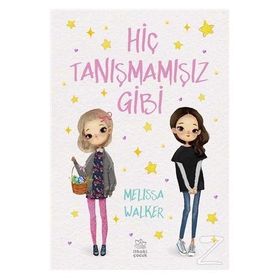 Hiç Tanışmamışız Gibi - Melissa Walker