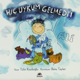 HİÇ UYKUM GELMEDI ALI - TÜLİN KOZİKOĞLU