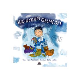 HİÇ UYKUM GELMEDI ALI - TÜLİN KOZİKOĞLU