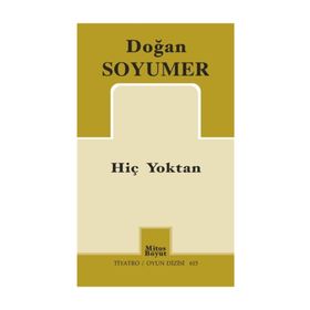 Hiç Yoktan - Doğan Soyumer