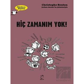 Hiç Zamanım Yok - Düşünen Baykuş - Doruk Yayınları