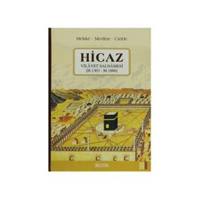 HICAZ VILÂYET SALNÂMESI (H. 1303 - M. 1886) - SELMAN SOYDEMIR, KEMAL ERKAN, OSMAN DOĞAN