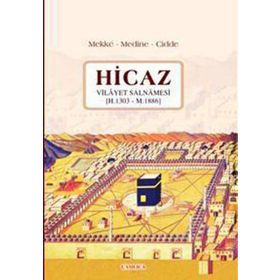 HICAZ VILÂYET SALNÂMESI (H. 1303 - M. 1886) - SELMAN SOYDEMIR, KEMAL ERKAN, OSMAN DOĞAN