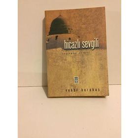 Hicazlı Sevgili Peygamber Sevgisi - Vehbi Karakaş