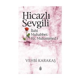 Hicazlı Sevgili - Vehbi Karataş
