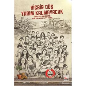 Hiçbir Düş Yarım Kalmayacak - Mehmet Lütfü Özdemir