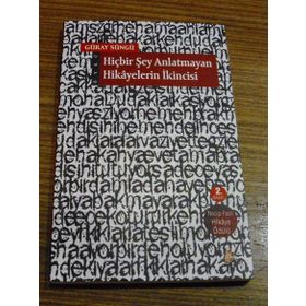 Hiçbir Şey Anlatmayan Hikayelerin İkincisi - Osmanlı Türkçesiyle - Güray Süngü