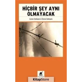 Hiçbir Şey Aynı Olmayacak - Eylem Delikanlı Özlem Delikanlı