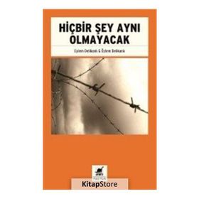 Hiçbir Şey Aynı Olmayacak - Eylem Delikanlı Özlem Delikanlı