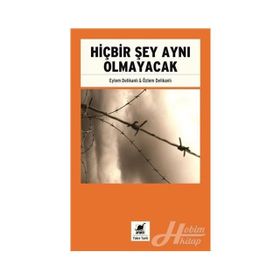 Hiçbir Şey Aynı Olmayacak - Eylem Delikanlı Özlem Delikanlı