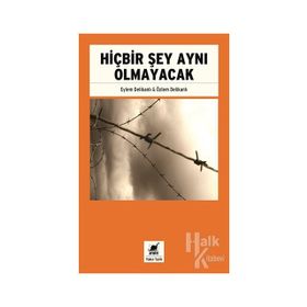 Hiçbir Şey Aynı Olmayacak - Eylem Delikanlı Özlem Delikanlı
