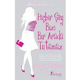 HİÇBİR ŞEY BIZI BIR ARADA TUTAMAZ - CECILY VON ZIEGESER