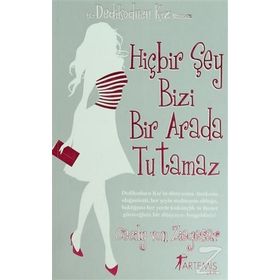 HİÇBİR ŞEY BIZI BIR ARADA TUTAMAZ - CECILY VON ZIEGESER