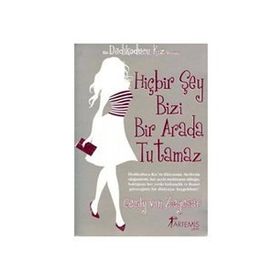HİÇBİR ŞEY BIZI BIR ARADA TUTAMAZ - CECILY VON ZIEGESER