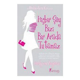 HİÇBİR ŞEY BIZI BIR ARADA TUTAMAZ - CECILY VON ZIEGESER