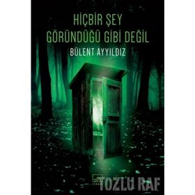 HİÇBİR ŞEY GÖRÜNDÜĞÜ GIBI DEĞİL - ŞULE KARAMÜFTÜOĞLU