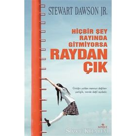 Hiçbir Şey Rayında Gitmiyorsa Raydan Çık - Stewart Dawson Jr