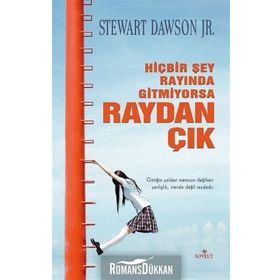 Hiçbir Şey Rayında Gitmiyorsa Raydan Çık - Stewart Dawson Jr