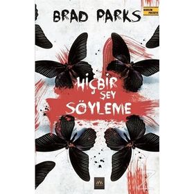 Hiçbir Şey Söyleme - Brad Parks