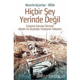 Hiçbir Şey Yerinde Değil - Nesrin Uçarlar