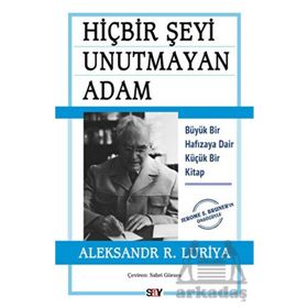 Hiçbir Şeyi Unutmayan Adam Say Yayınları
