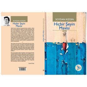 Hiçbir Şeyin Mavisi - Soydan Kızgın