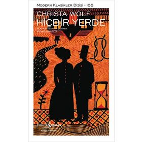 Hiçbir Yerde - Christa Wolf