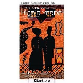 Hiçbir Yerde - Christa Wolf