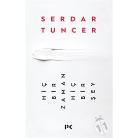 Hiçbir Zaman Hiçbir Şey - Serdar Tuncer
