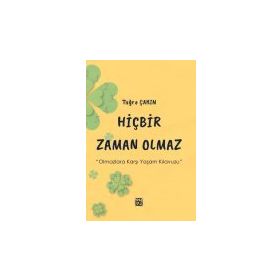 Hiçbir Zaman Olmaz Tuğra Çakın