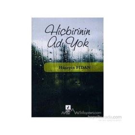 HİÇBİRİNİN ADI YOK - HÜSEYİN FIDAN