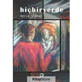 Hiçbiryerde - Derya Yılmaz