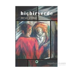 Hiçbiryerde - Derya Yılmaz