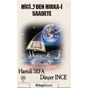 Hicivden Hırka-i Saadete - Dinçer İnce