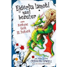 HIÇKIDIK - EJDERHA LANETI NASIL BOZULUR - CRESSIDA COWELL