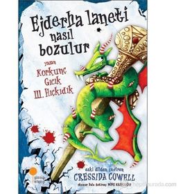 HIÇKIDIK - EJDERHA LANETI NASIL BOZULUR - CRESSIDA COWELL