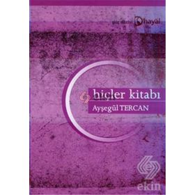 HİÇLER KİTABI - AYŞEGÜL TERCAN