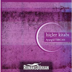 HİÇLER KİTABI - AYŞEGÜL TERCAN