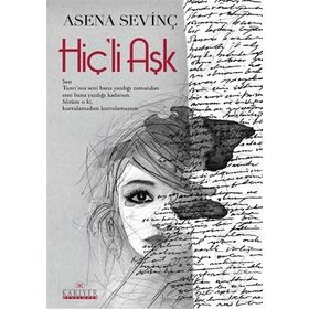 Hiç’li Aşk - Asena Sevinç