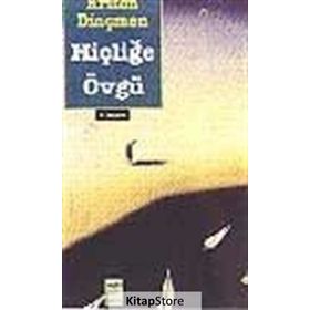 HİÇLİĞE ÖVGÜ - KRITON DİNÇMEN