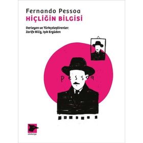 Hiçliğin Bilgisi - Fernando Pessoa