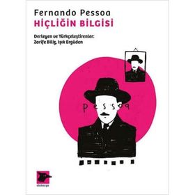 Hiçliğin Bilgisi - Fernando Pessoa