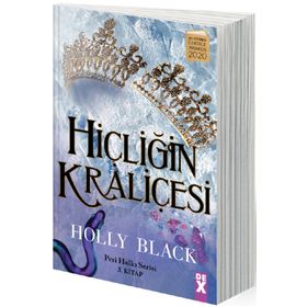 Hiçliğin Kraliçesi - Holly Black