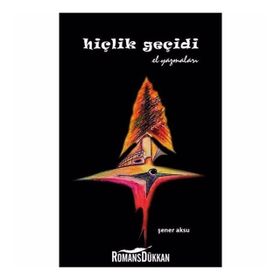 Hiçlik Geçidi El Yazmaları - Şener Aksu