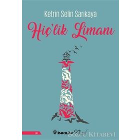 Hiç'lik Limanı - Ketrin Selin Sarıkaya