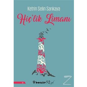 Hiç'lik Limanı - Ketrin Selin Sarıkaya