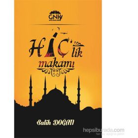 Hiç’lik Makamı - Salih Doğan