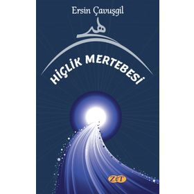 Hiçlik Mertebesi - Ersin Çavuşgil